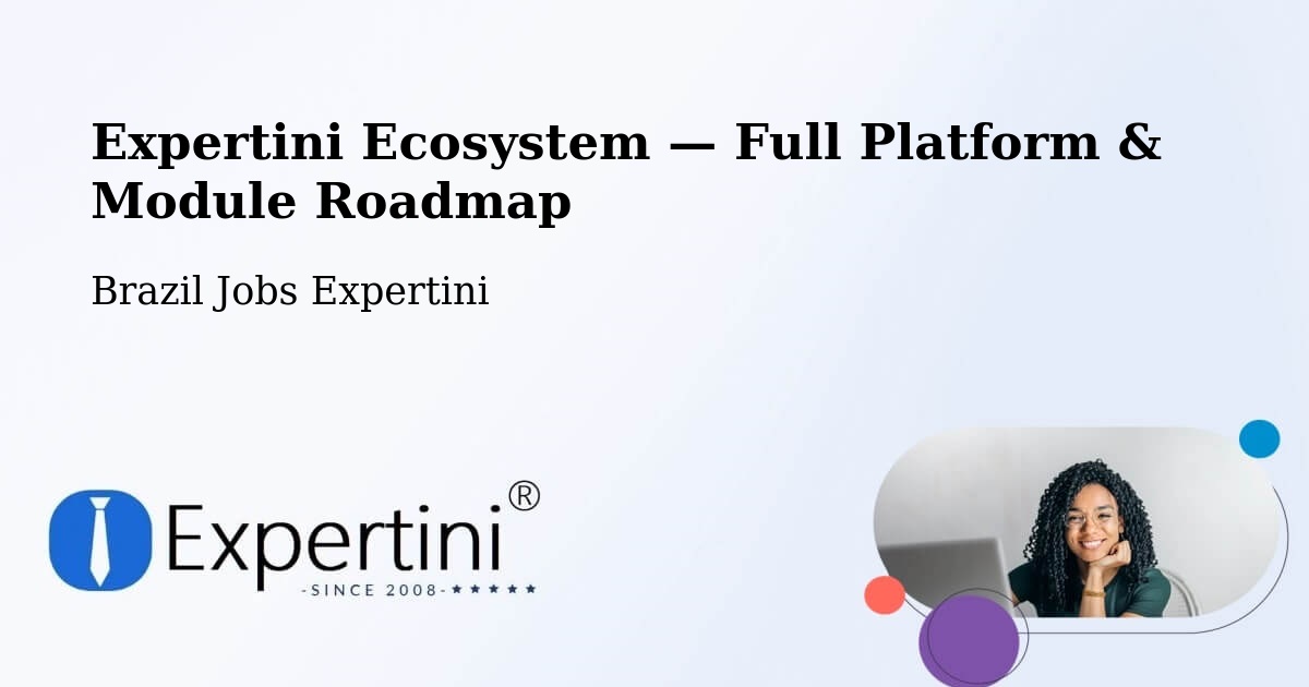 Expertini Ecosystem — Full Platform & Module Roadmap – Buenos Aires